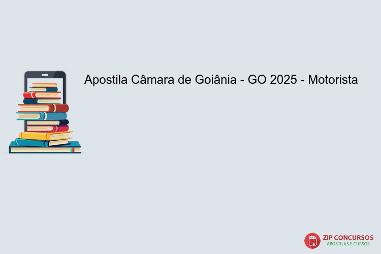 Apostila Câmara de Goiânia - GO 2025 - Motorista