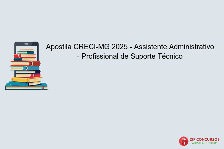 Apostila CRECI-MG 2025 - Assistente Administrativo - Profissional de Suporte Técnico