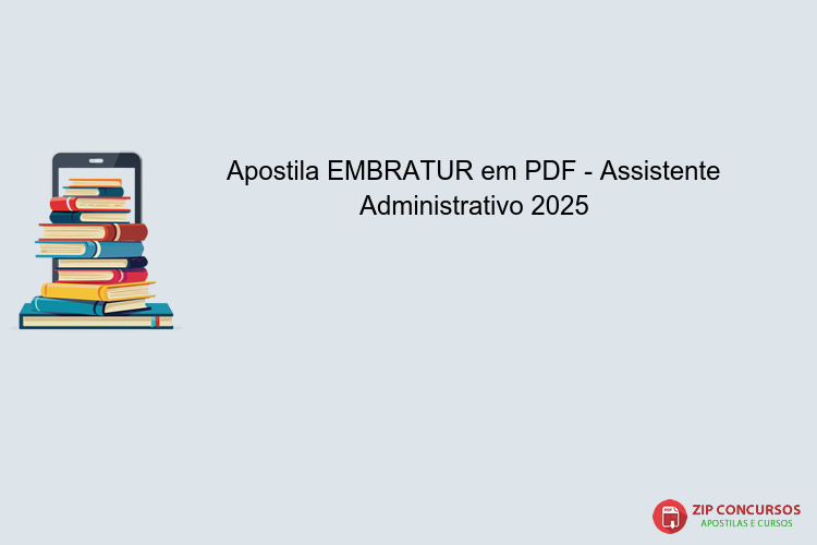 Apostila EMBRATUR em PDF - Assistente Administrativo 2025