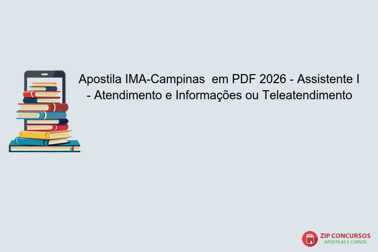 Apostila IMA-Campinas  em PDF 2026 - Assistente I - Atendimento e Informações ou Teleatendimento