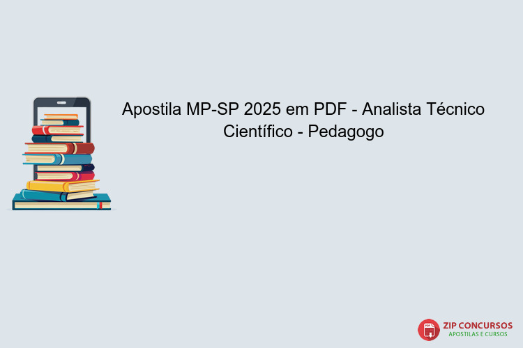 Apostila MP-SP 2025 em PDF - Analista Técnico Científico - Pedagogo