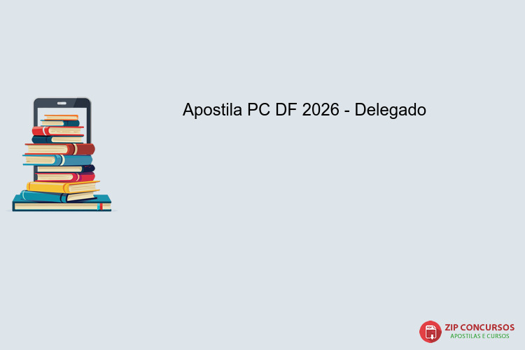 Apostila PC DF 2026 - Delegado