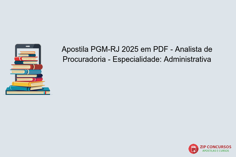 Apostila PGM-RJ 2025 em PDF - Analista de Procuradoria - Especialidade: Administrativa