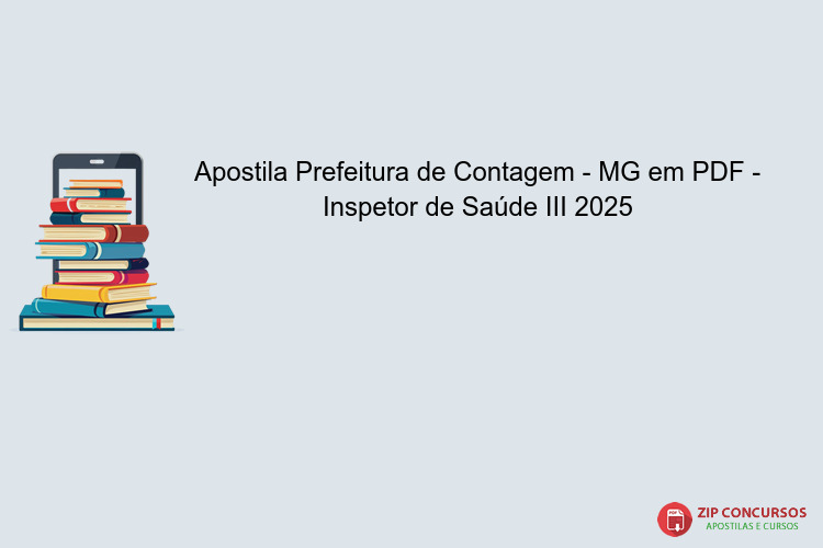 Apostila Prefeitura de Contagem - MG em PDF - Inspetor de Saúde III 2025