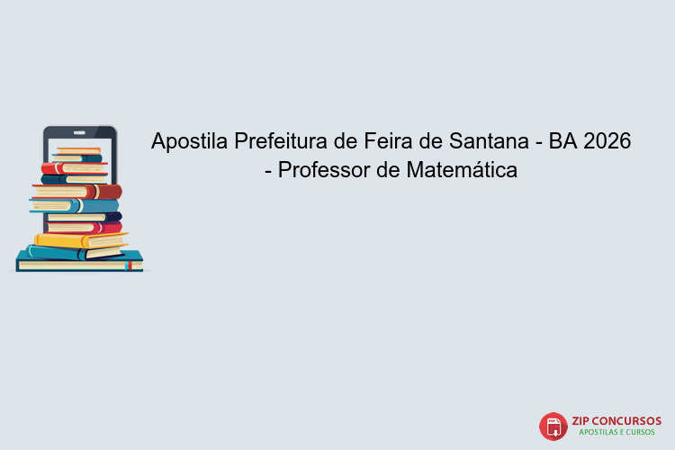 Apostila Prefeitura de Feira de Santana - BA 2026 - Professor de Matemática