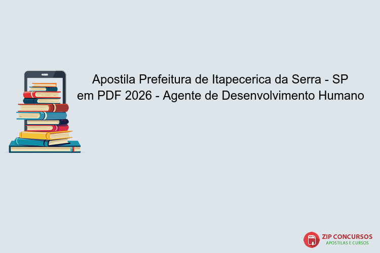Apostila Prefeitura de Itapecerica da Serra - SP em PDF 2026 - Agente de Desenvolvimento Humano