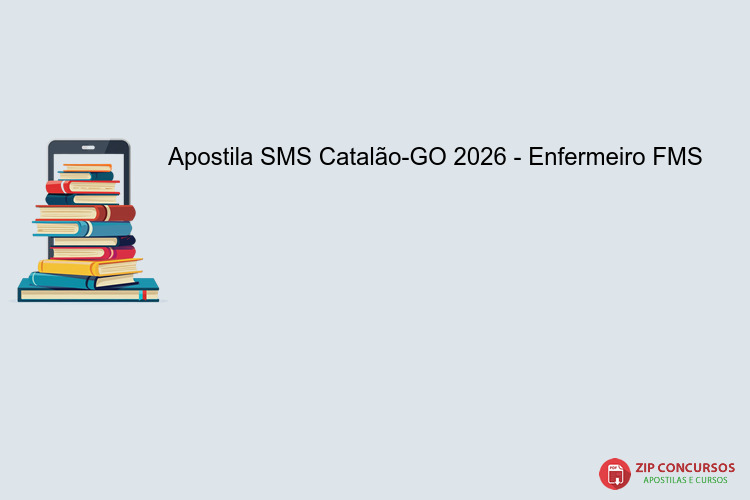 Apostila SMS Catalão-GO 2026 - Enfermeiro FMS