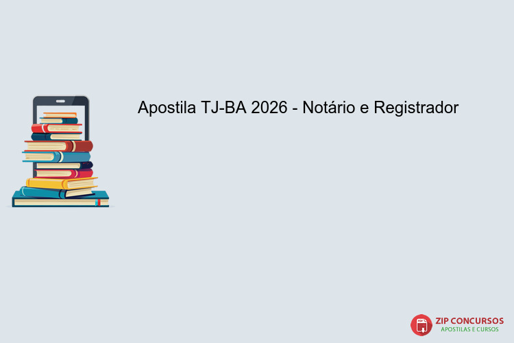 Apostila TJ-BA 2026 - Notário e Registrador