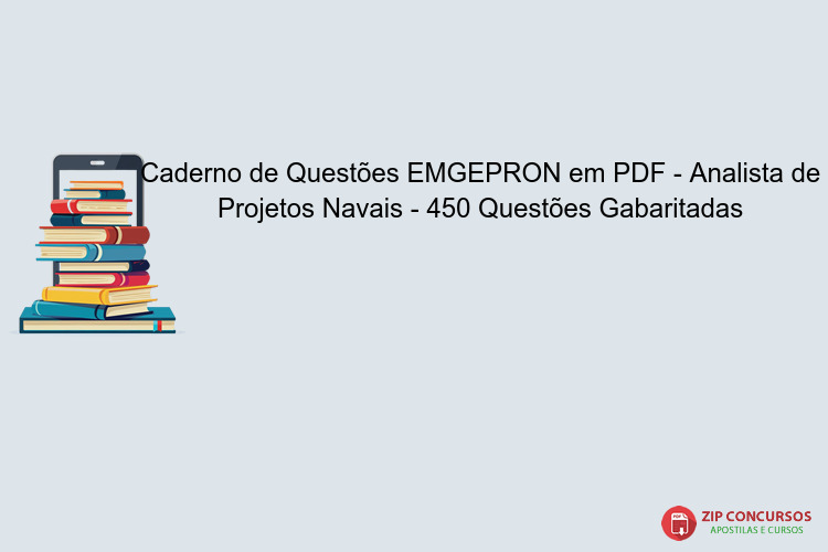 Caderno de Questões EMGEPRON em PDF - Analista de Projetos Navais - 450 Questões Gabaritadas