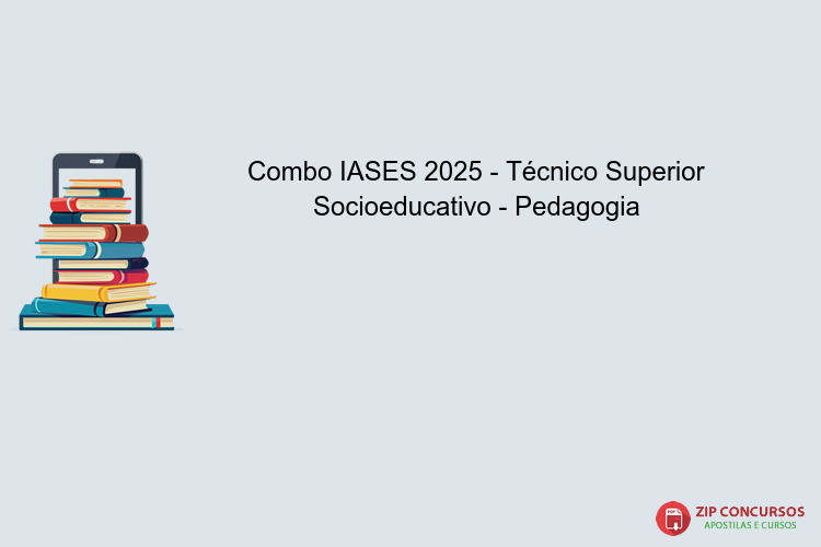 Combo IASES 2025 - Técnico Superior Socioeducativo - Pedagogia