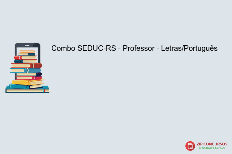 Combo SEDUC-RS - Professor - Letras/Português