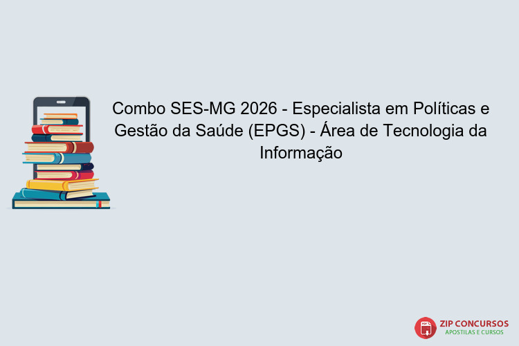 Combo SES-MG 2026 - Especialista em Políticas e Gestão da Saúde (EPGS) - Área de Tecnologia da Informação