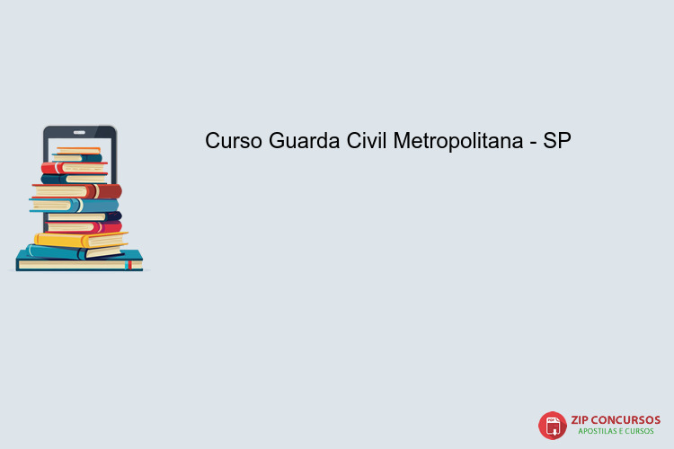 Curso Guarda Civil Metropolitana - SP 