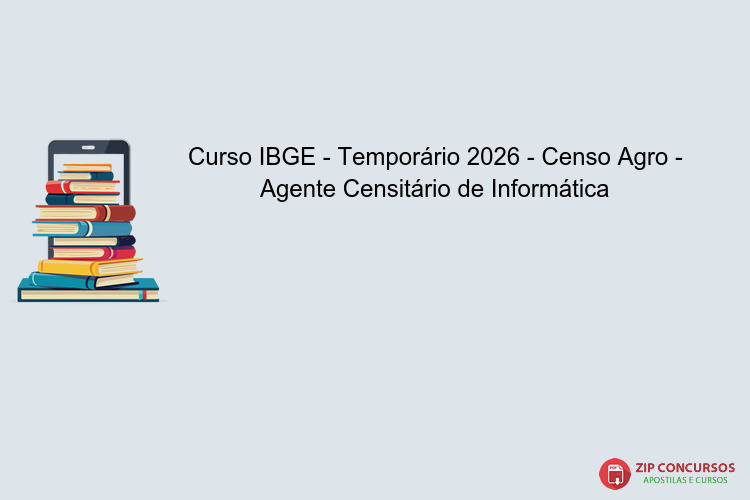 Curso IBGE - Temporário 2026 - Censo Agro - Agente Censitário de Informática
