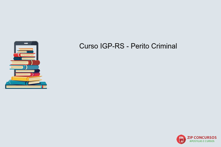 Curso IGP-RS - Perito Criminal