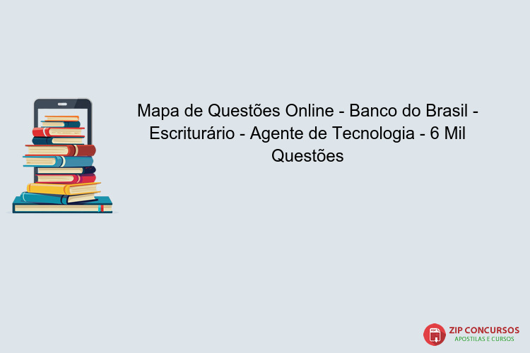 Mapa de Questões Online - Banco do Brasil - Escriturário - Agente de Tecnologia - 6 Mil Questões