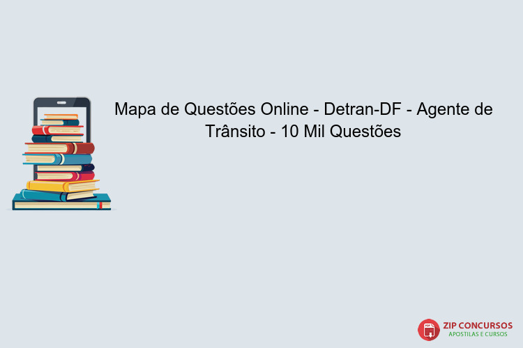 Mapa de Questões Online - Detran-DF - Agente de Trânsito - 10 Mil Questões