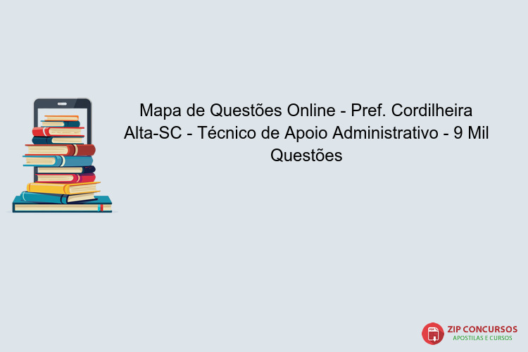 Mapa de Questões Online - Pref. Cordilheira Alta-SC - Técnico de Apoio Administrativo - 9 Mil Questões