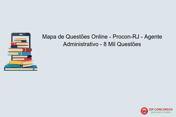 Mapa de Questões Online - Procon-RJ - Agente Administrativo - 8 Mil Questões