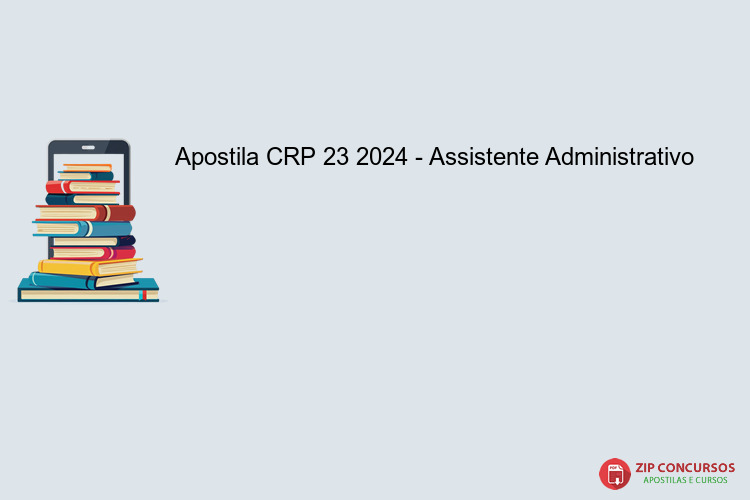 Apostila CRP 23 2024 - Assistente Administrativo