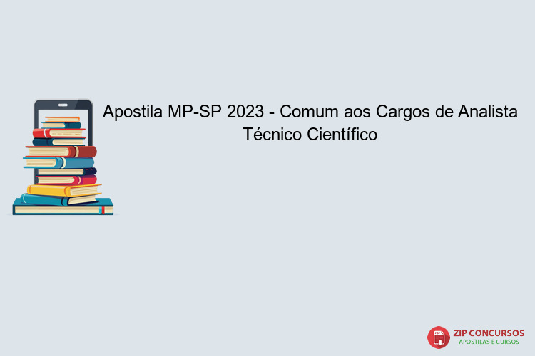 Apostila MP-SP 2023 - Comum aos Cargos de Analista Técnico Científico