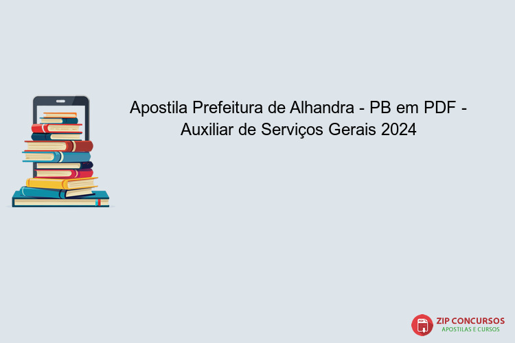 Apostila Prefeitura de Alhandra - PB em PDF - Auxiliar de Serviços Gerais 2024