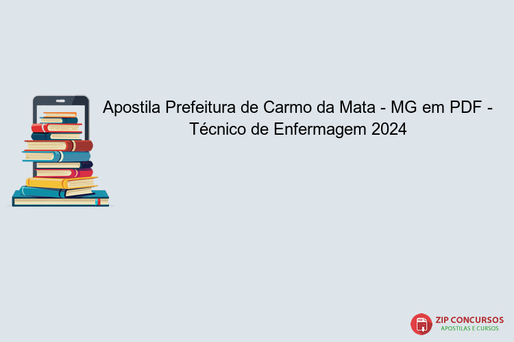 Apostila Prefeitura de Carmo da Mata - MG em PDF - Técnico de Enfermagem 2024