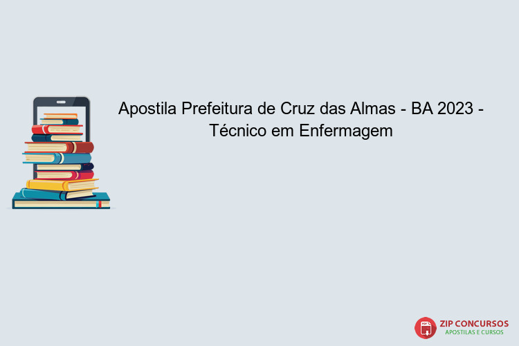 Apostila Prefeitura de Cruz das Almas - BA 2023 - Técnico em Enfermagem