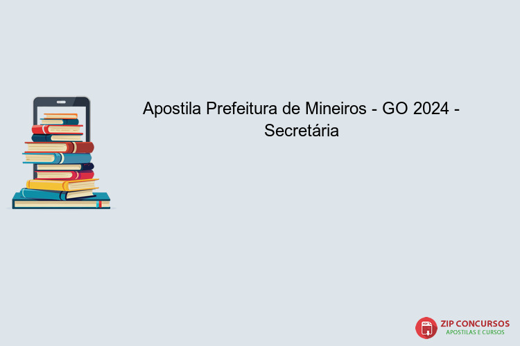 Apostila Prefeitura de Mineiros - GO 2024 - Secretária