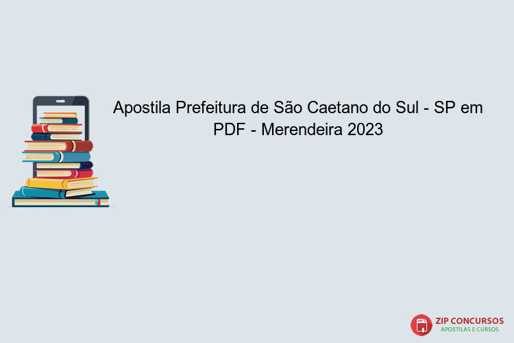 Apostila Prefeitura de São Caetano do Sul - SP em PDF - Merendeira 2023