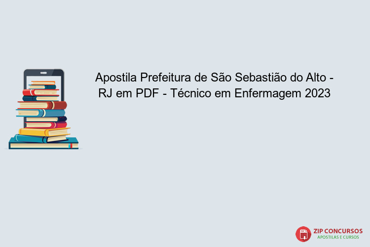 Apostila Prefeitura de São Sebastião do Alto - RJ em PDF - Técnico em Enfermagem 2023