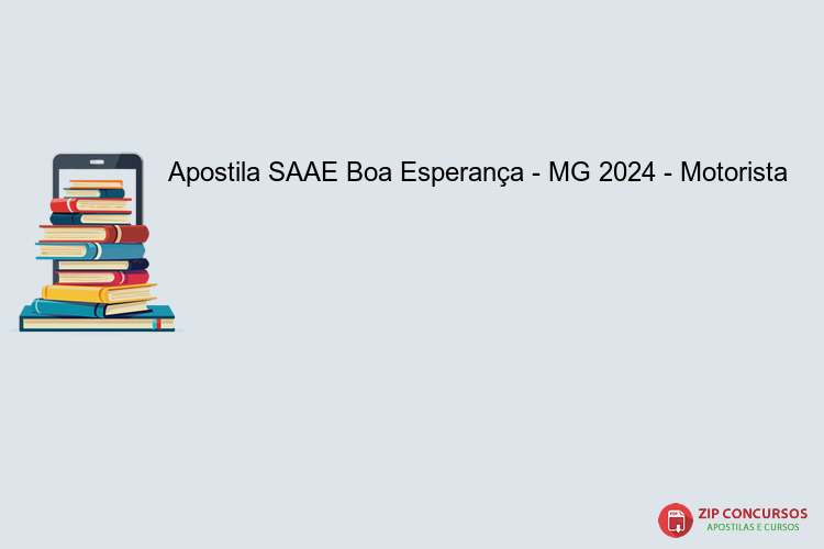 Apostila SAAE Boa Esperança - MG 2024 - Motorista