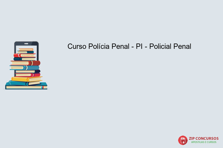 Curso Polícia Penal - PI - Policial Penal
