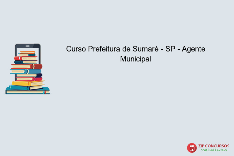 Curso Prefeitura de Sumaré - SP - Agente Municipal