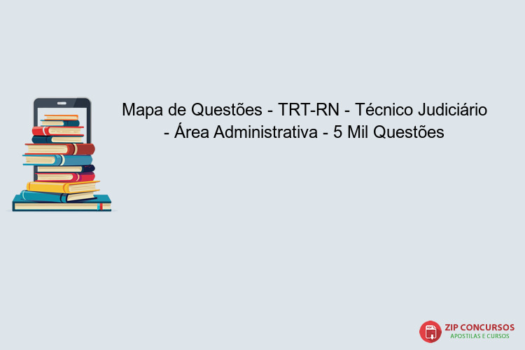Mapa de Questões - TRT-RN - Técnico Judiciário - Área Administrativa - 5 Mil Questões