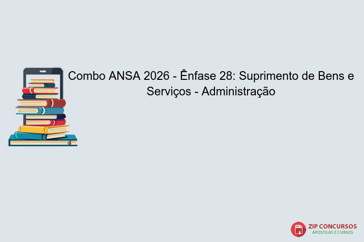 Combo ANSA 2026 - Ênfase 28: Suprimento de Bens e Serviços - Administração